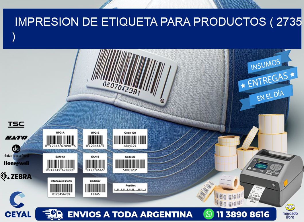 IMPRESION DE ETIQUETA PARA PRODUCTOS ( 2735 )