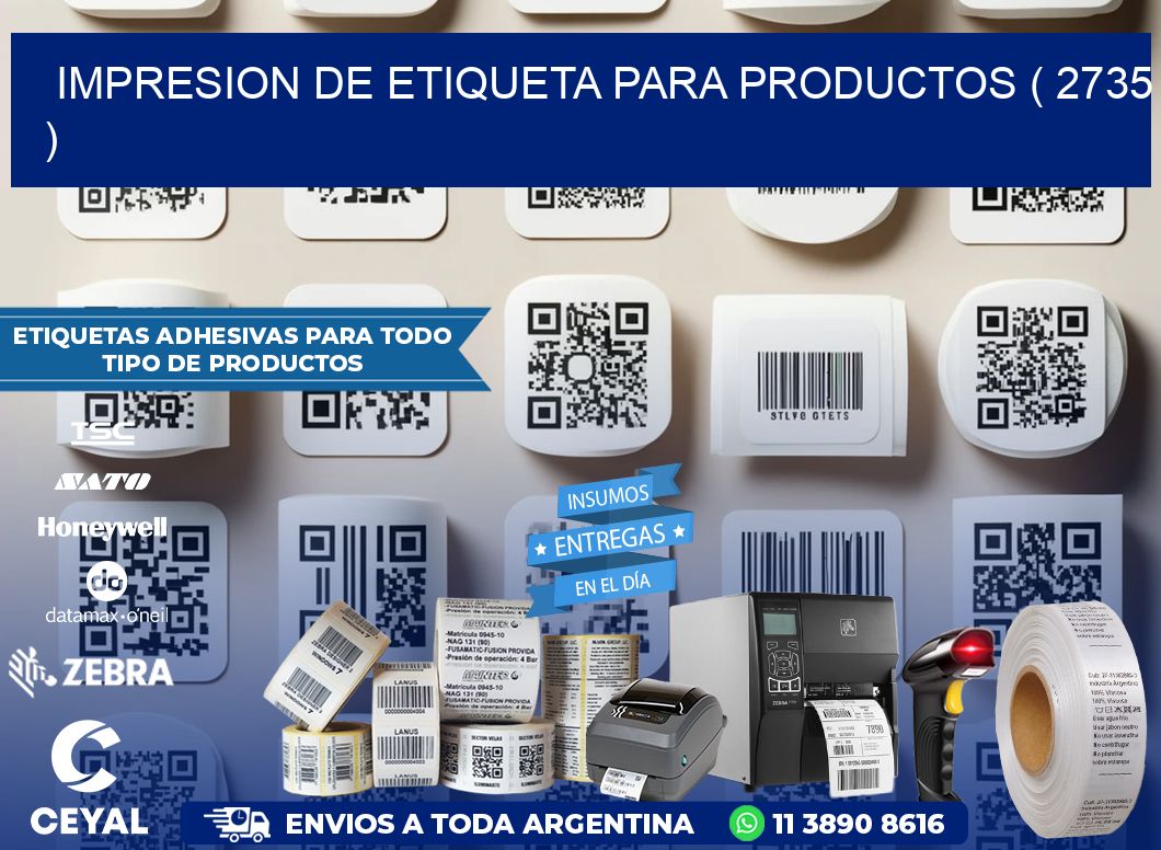 IMPRESION DE ETIQUETA PARA PRODUCTOS ( 2735 )