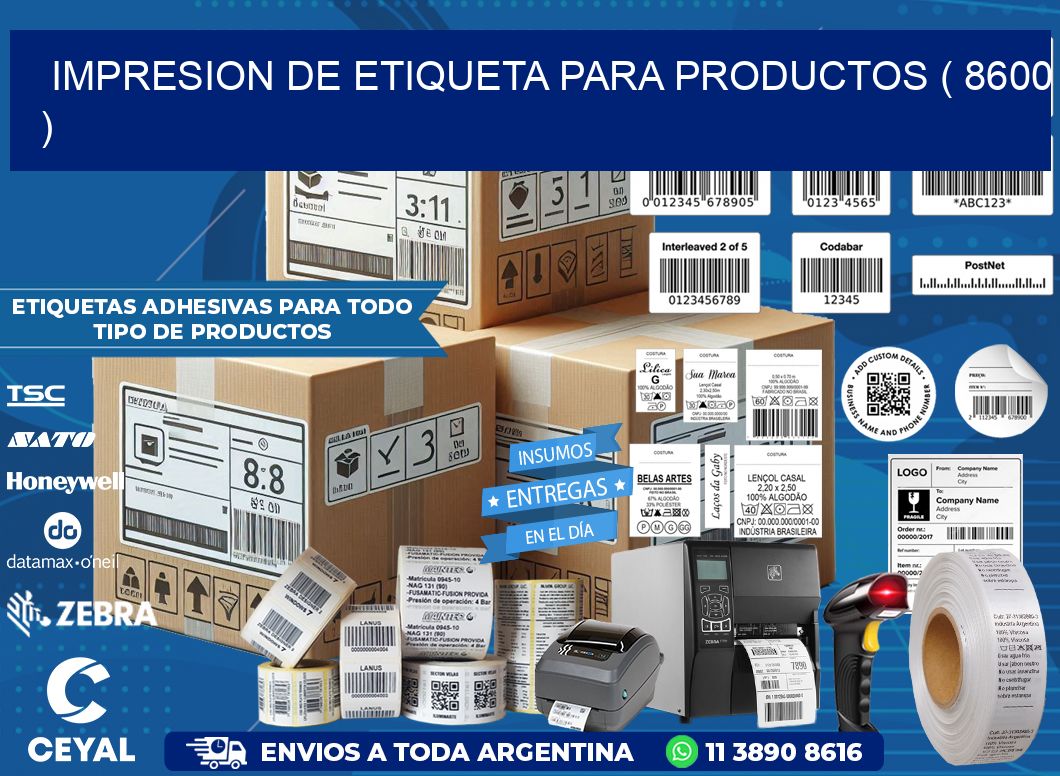 IMPRESION DE ETIQUETA PARA PRODUCTOS ( 8600 )