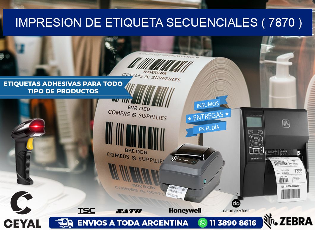 IMPRESION DE ETIQUETA SECUENCIALES ( 7870 )