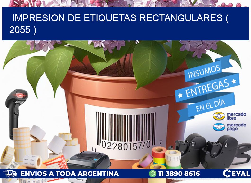 IMPRESION DE ETIQUETAS RECTANGULARES ( 2055 )