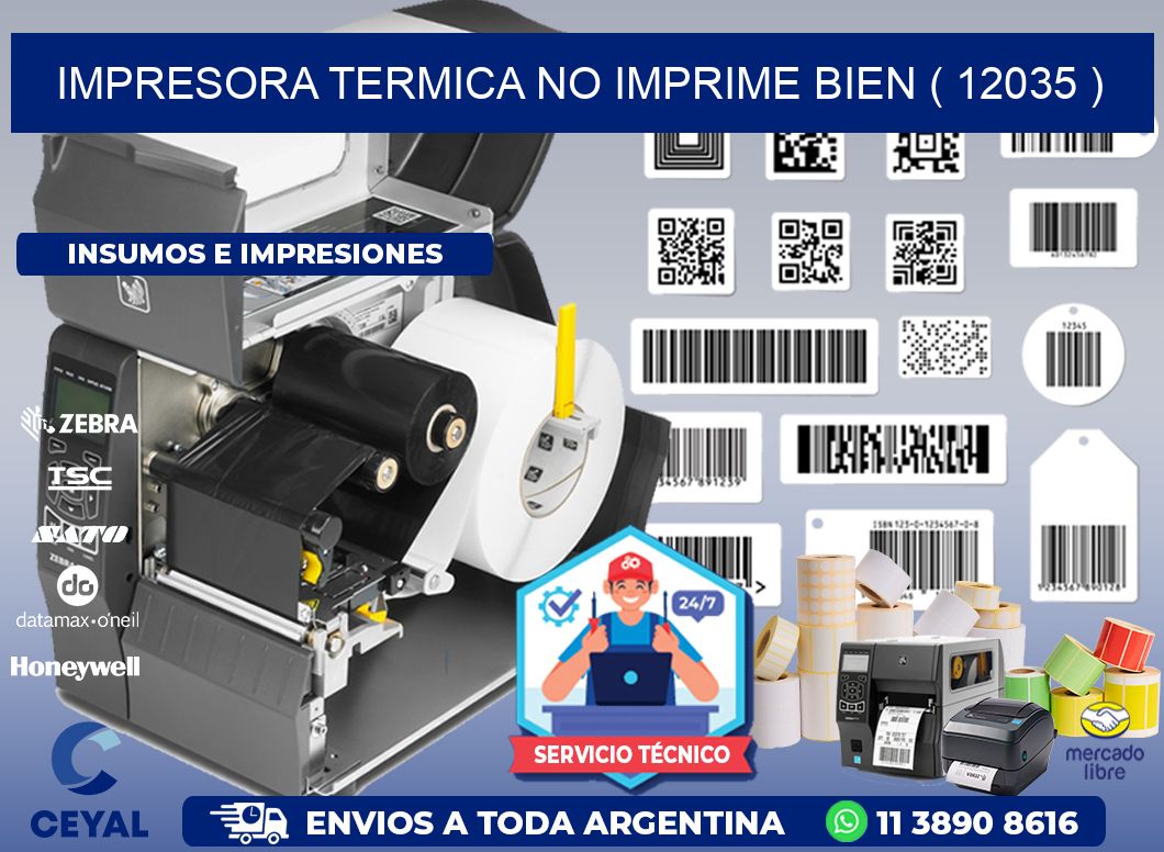 IMPRESORA TERMICA NO IMPRIME BIEN ( 12035 )