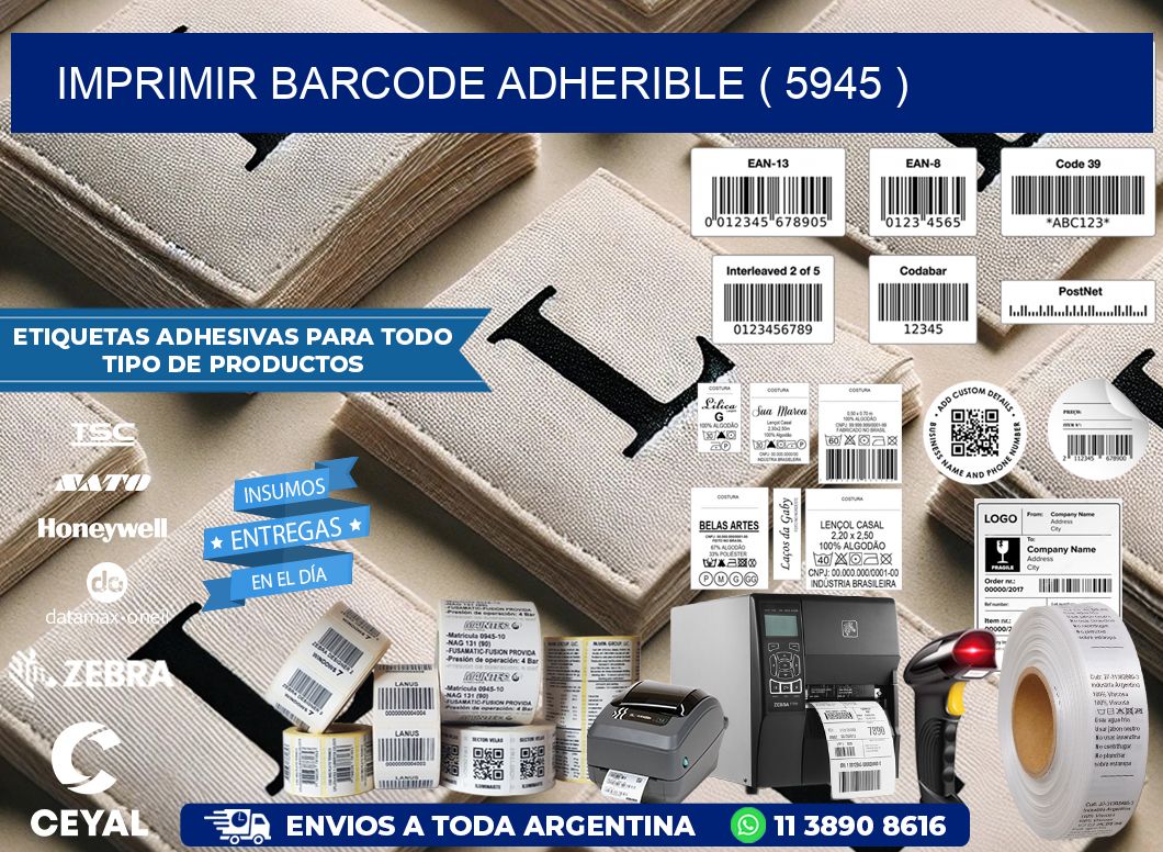 IMPRIMIR BARCODE ADHERIBLE ( 5945 )