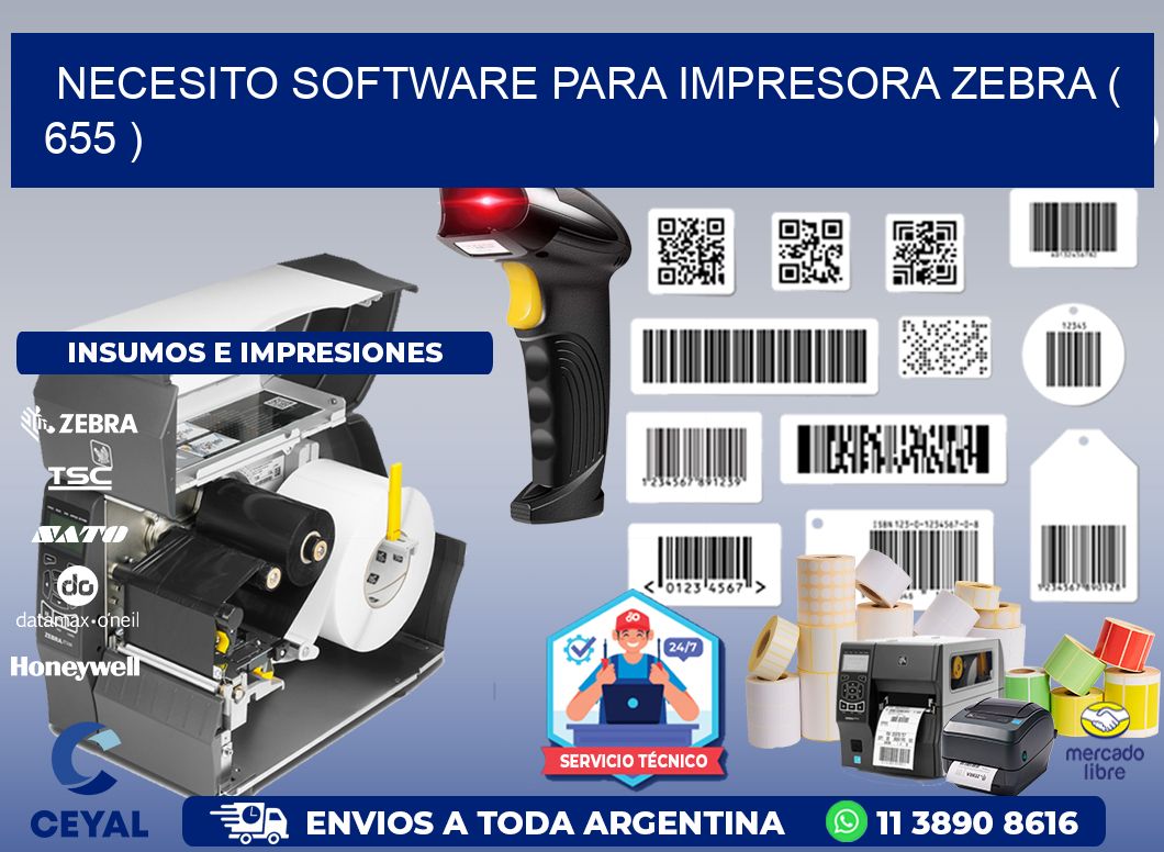 NECESITO SOFTWARE PARA IMPRESORA ZEBRA ( 655 )