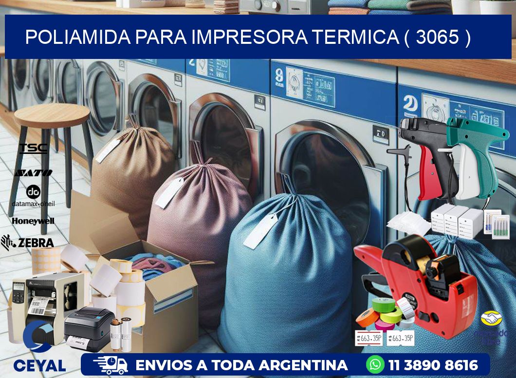 POLIAMIDA PARA IMPRESORA TERMICA ( 3065 )