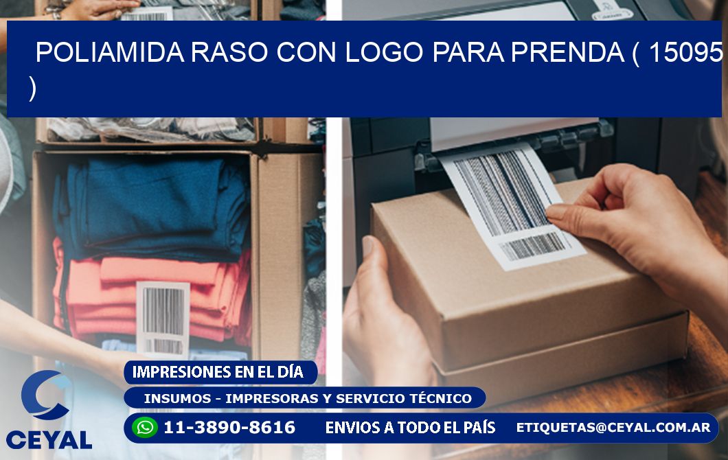 POLIAMIDA RASO CON LOGO PARA PRENDA ( 15095 )