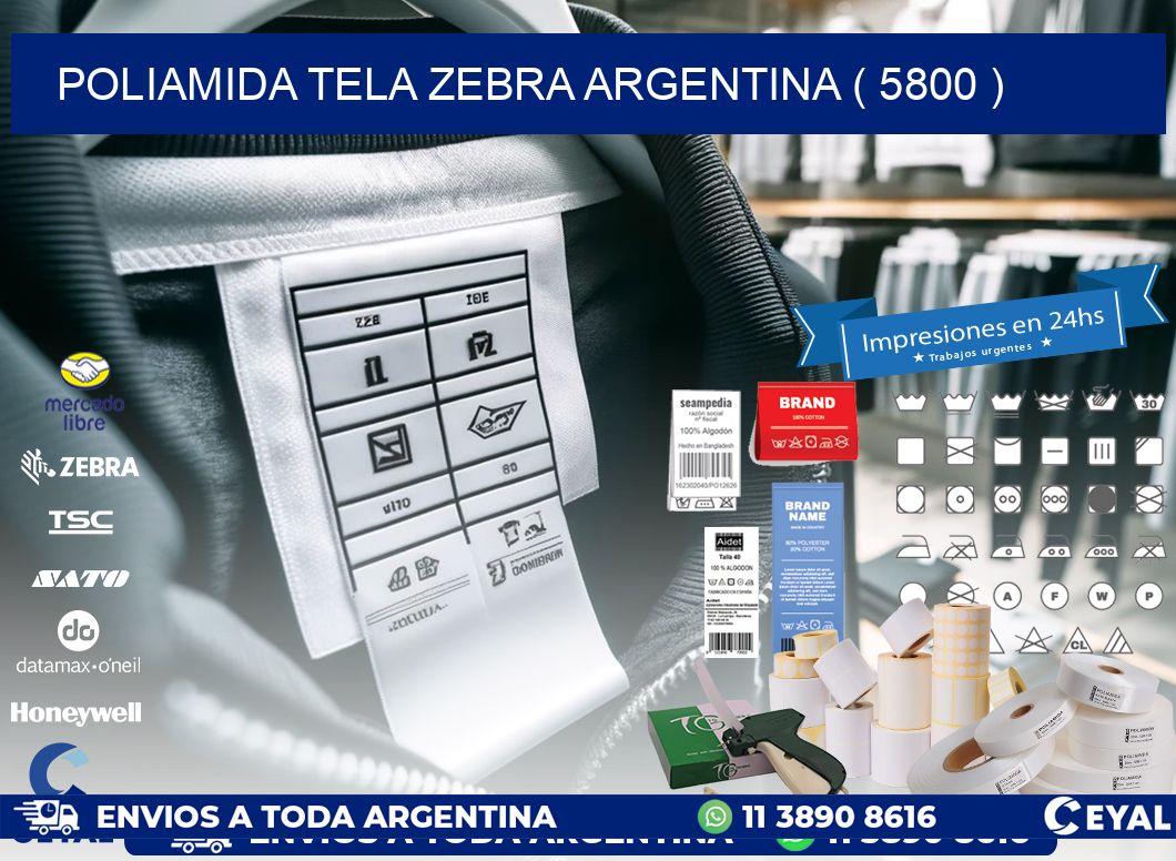 POLIAMIDA TELA ZEBRA ARGENTINA ( 5800 )