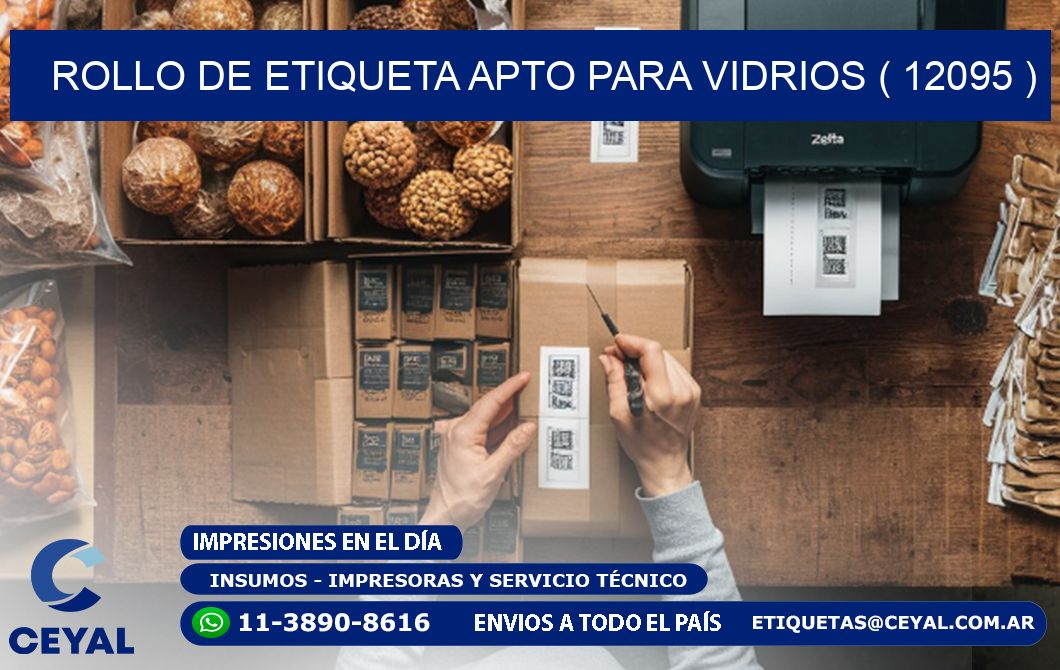 ROLLO DE ETIQUETA APTO PARA VIDRIOS ( 12095 )