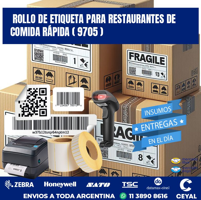 ROLLO DE ETIQUETA PARA RESTAURANTES DE COMIDA RÁPIDA ( 9705 )