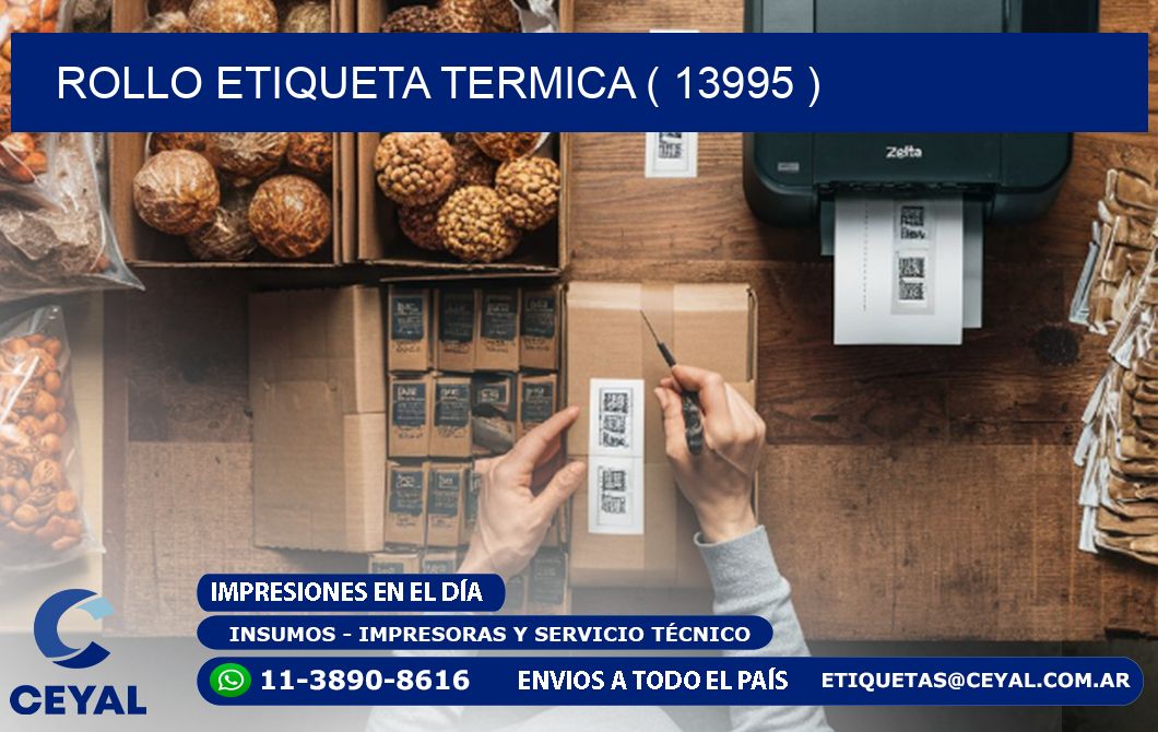ROLLO ETIQUETA TERMICA ( 13995 )