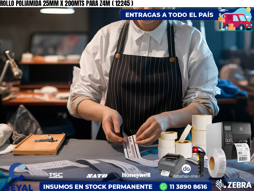 ROLLO POLIAMIDA 25MM X 200MTS PARA Z4M ( 12245 )