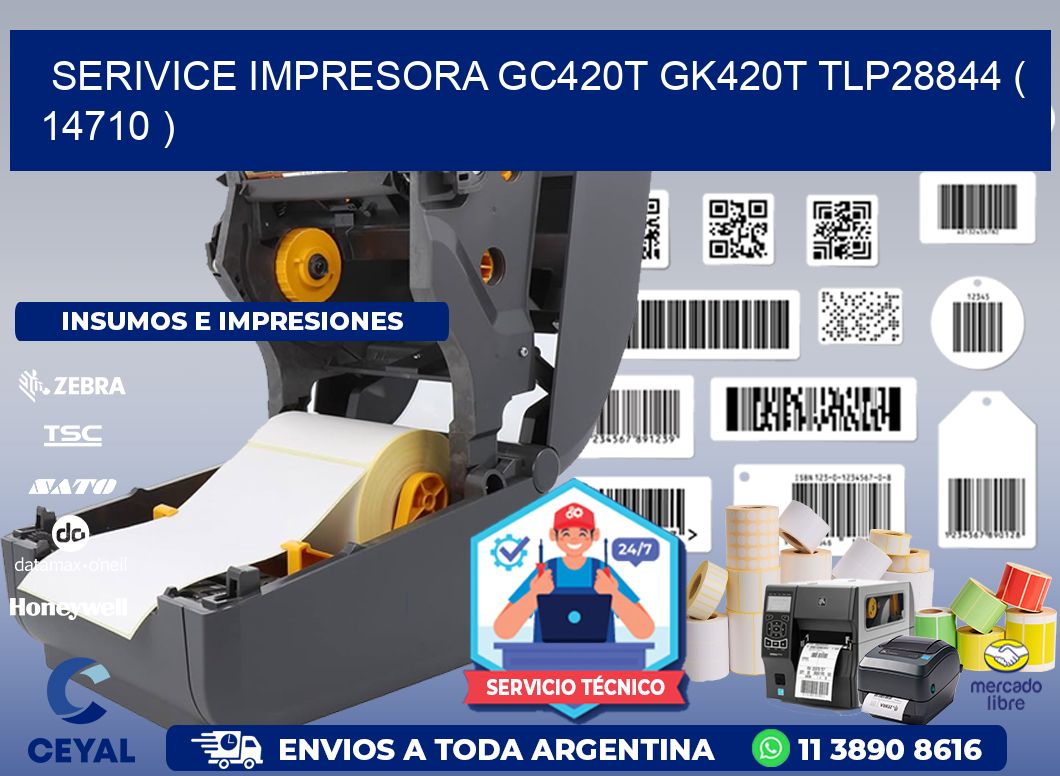 SERIVICE IMPRESORA GC420T GK420T TLP28844 ( 14710 )