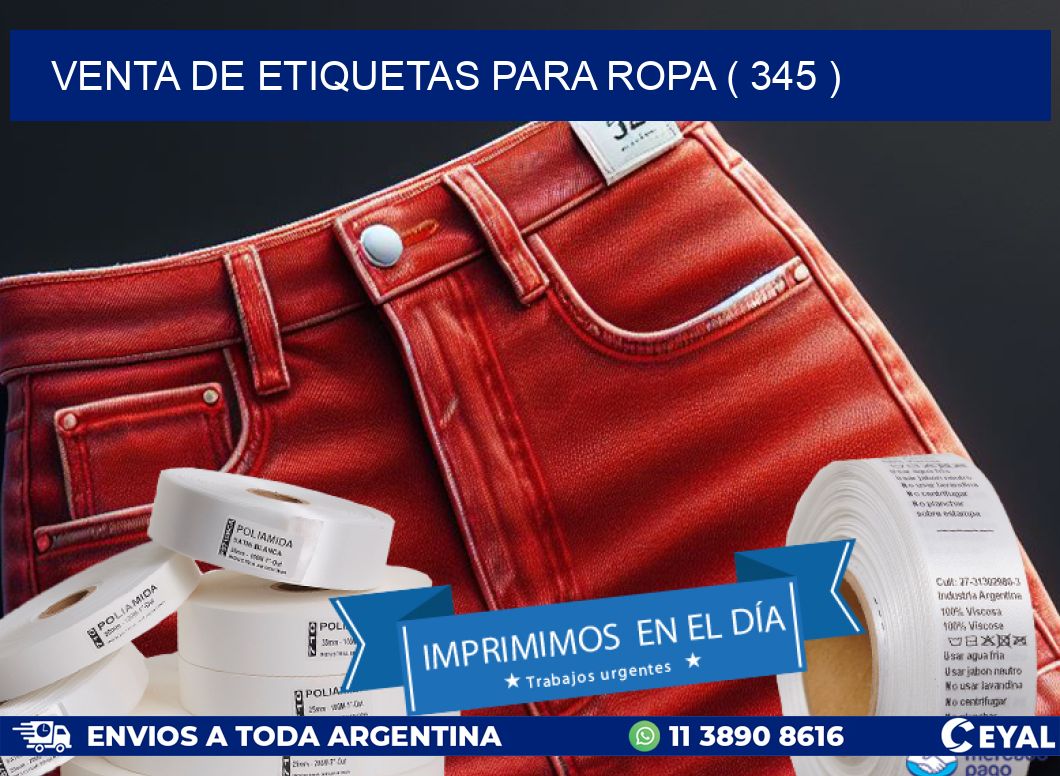 VENTA DE ETIQUETAS PARA ROPA ( 345 )