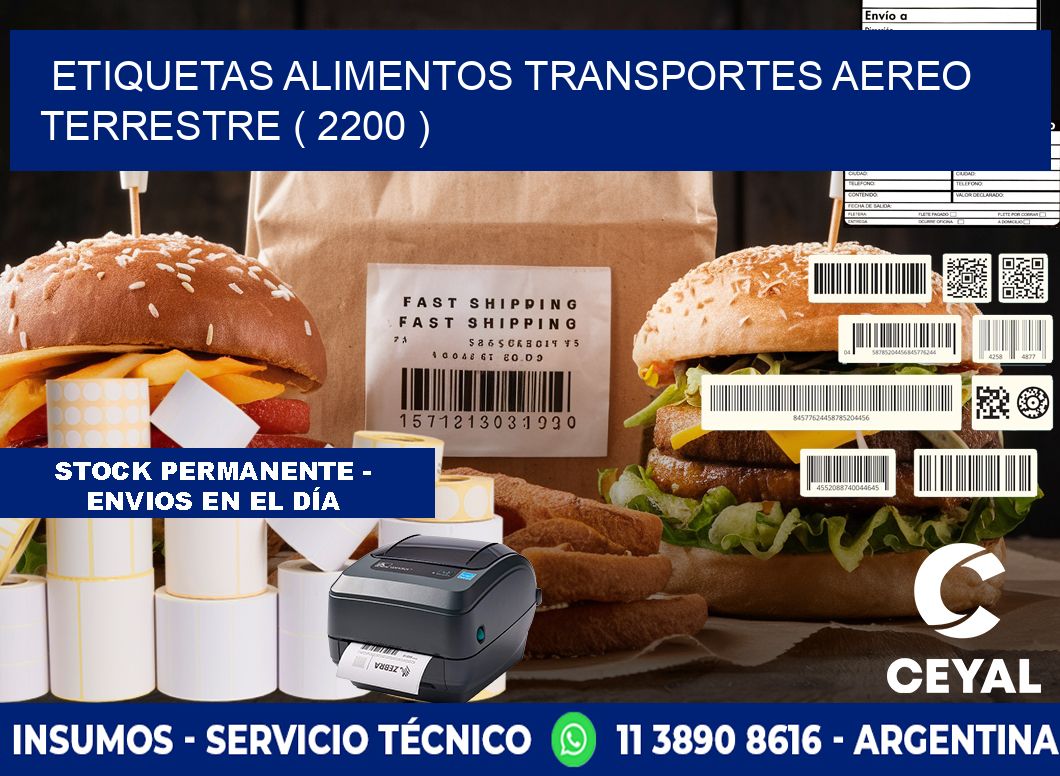 etiquetas alimentos transportes aereo terrestre ( 2200 )