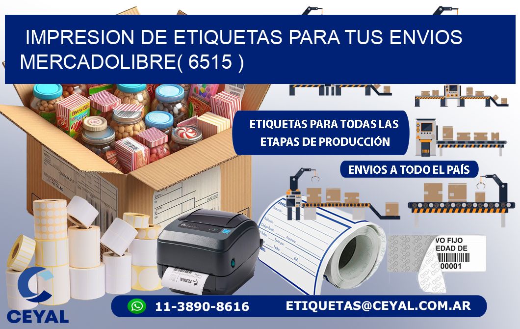 impresion de etiquetas para tus envios mercadolibre( 6515 )