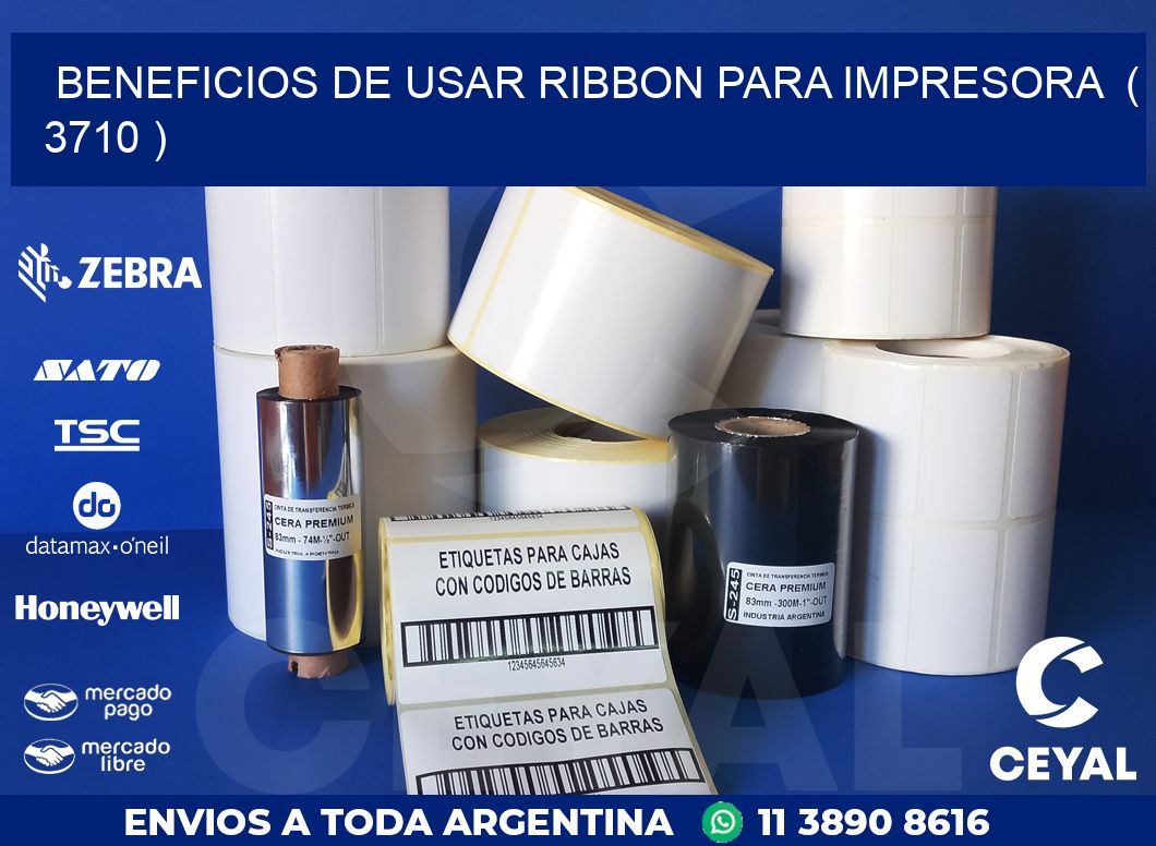 BENEFICIOS DE USAR RIBBON PARA IMPRESORA  ( 3710 )