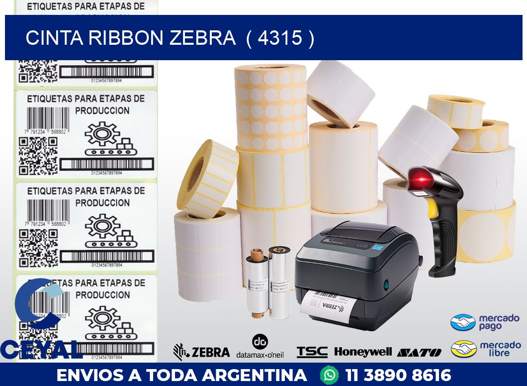 CINTA RIBBON ZEBRA  ( 4315 )