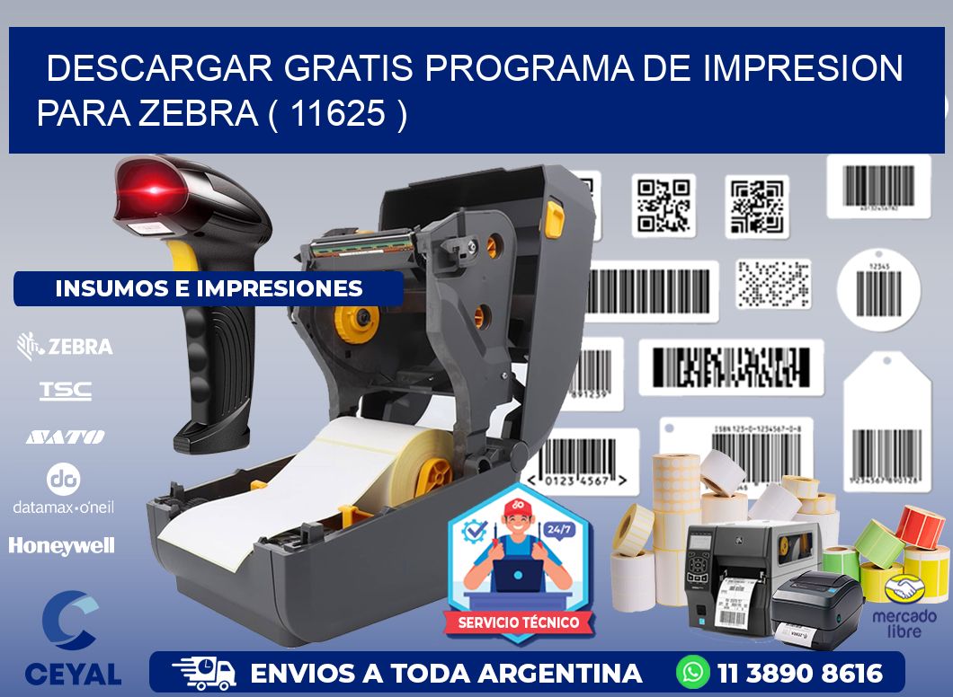 DESCARGAR GRATIS PROGRAMA DE IMPRESION PARA ZEBRA ( 11625 )