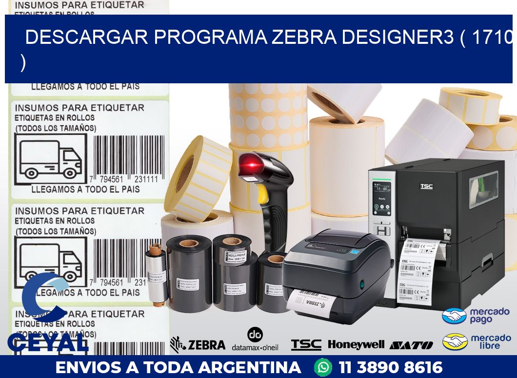 DESCARGAR PROGRAMA ZEBRA DESIGNER3 ( 1710 )