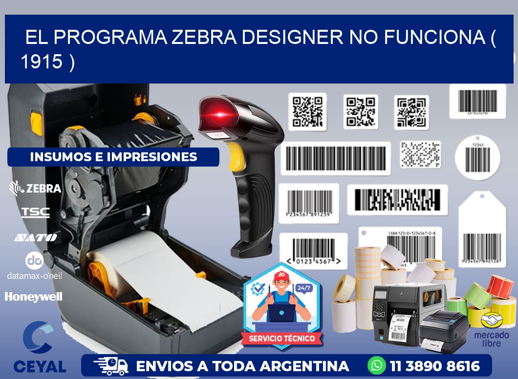 EL PROGRAMA ZEBRA DESIGNER NO FUNCIONA ( 1915 )