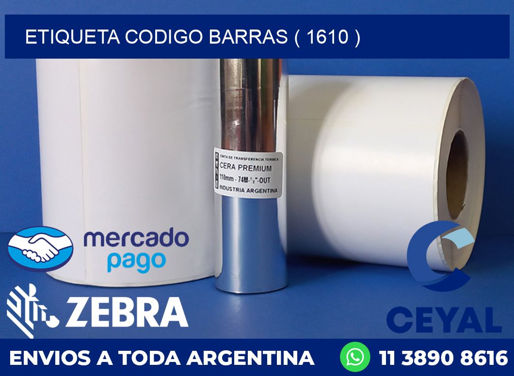 ETIQUETA CODIGO BARRAS ( 1610 )