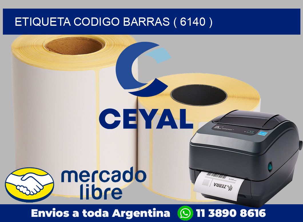 ETIQUETA CODIGO BARRAS ( 6140 )
