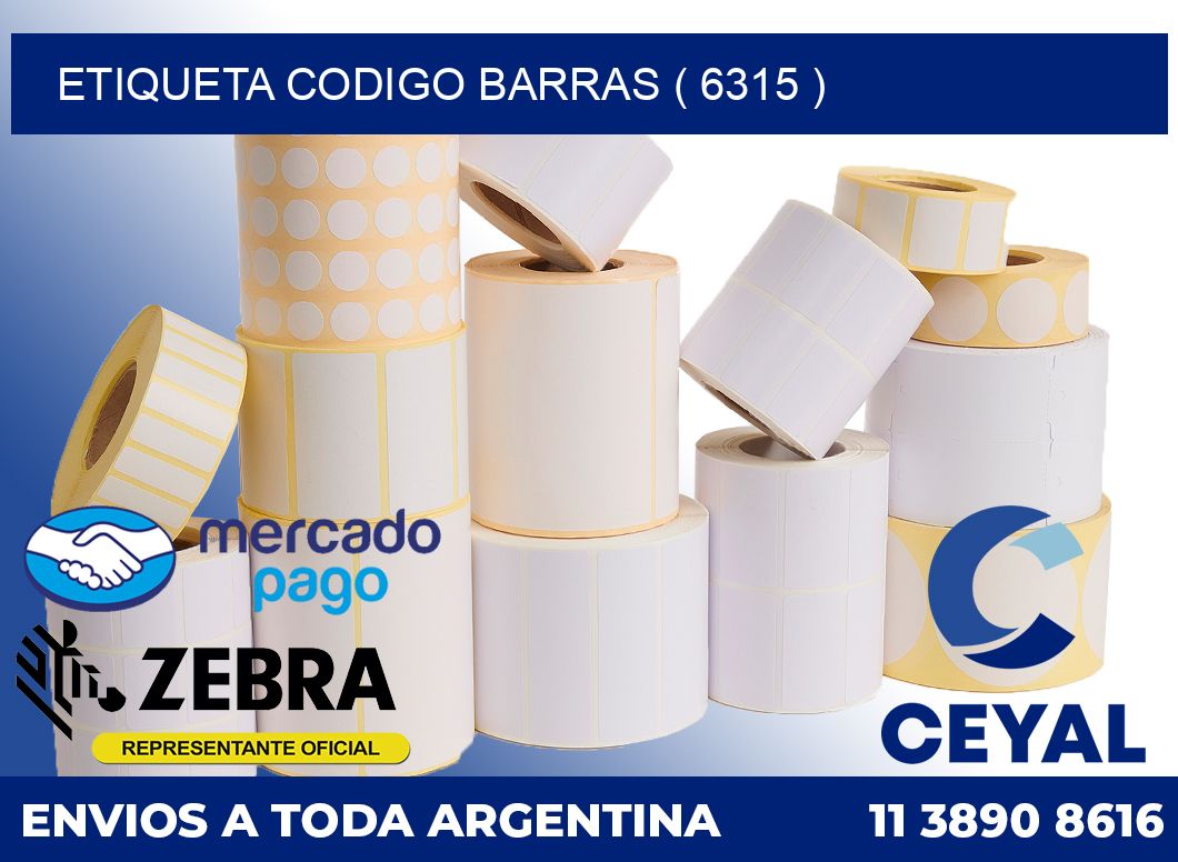 ETIQUETA CODIGO BARRAS ( 6315 )