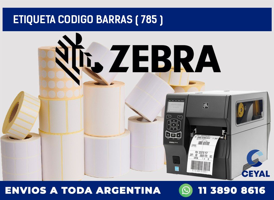 ETIQUETA CODIGO BARRAS ( 785 )