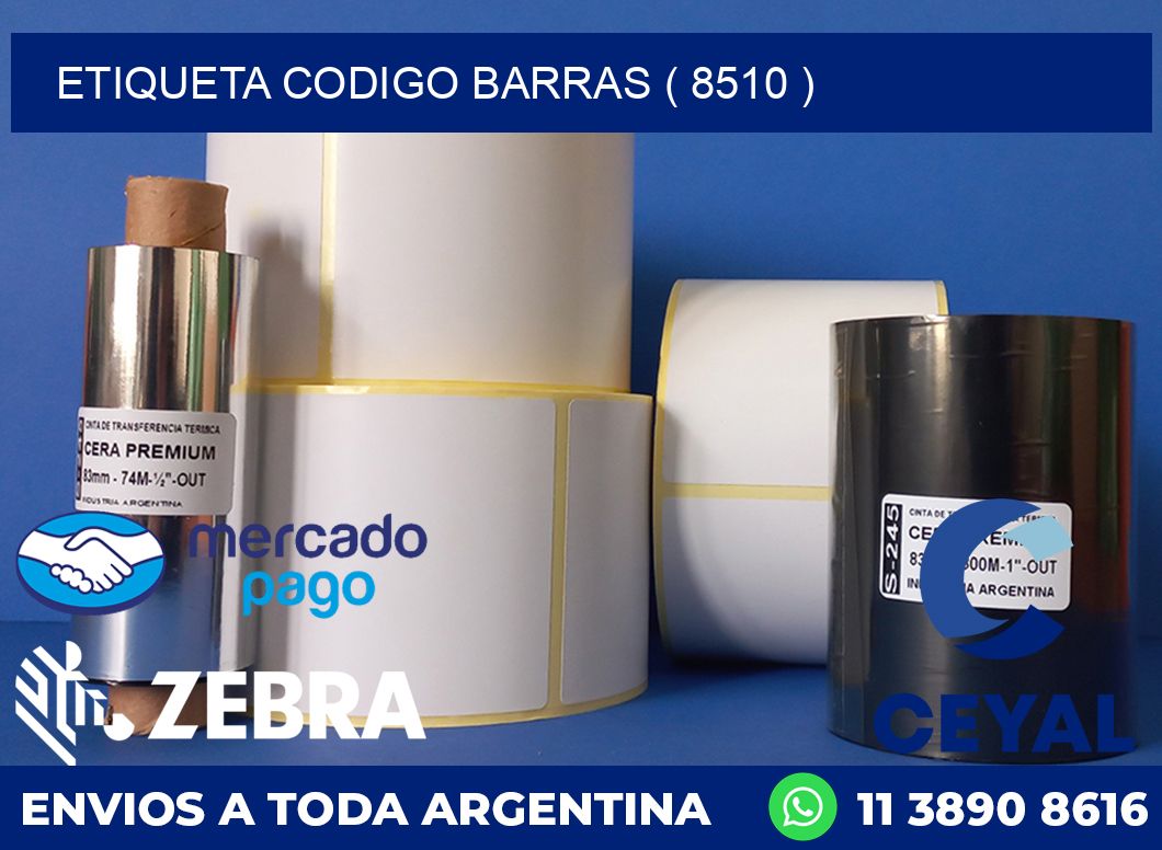 ETIQUETA CODIGO BARRAS ( 8510 )