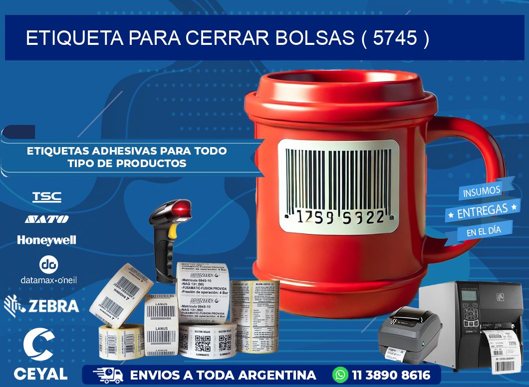 ETIQUETA PARA CERRAR BOLSAS ( 5745 )