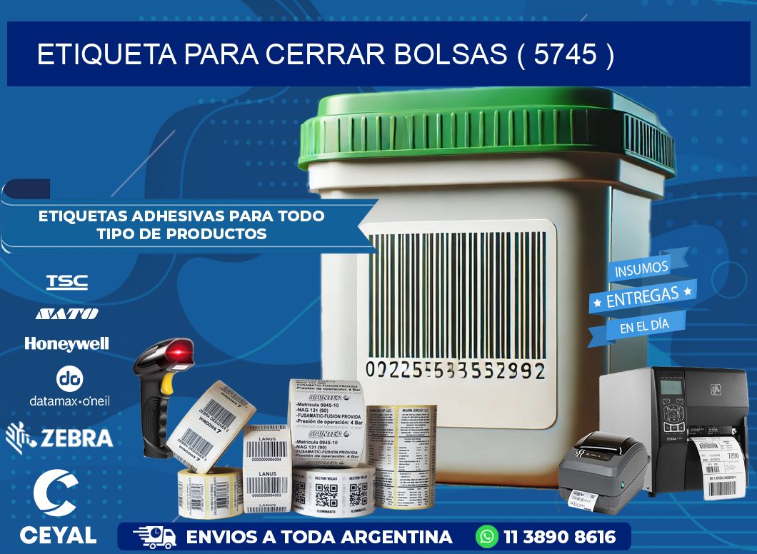 ETIQUETA PARA CERRAR BOLSAS ( 5745 )