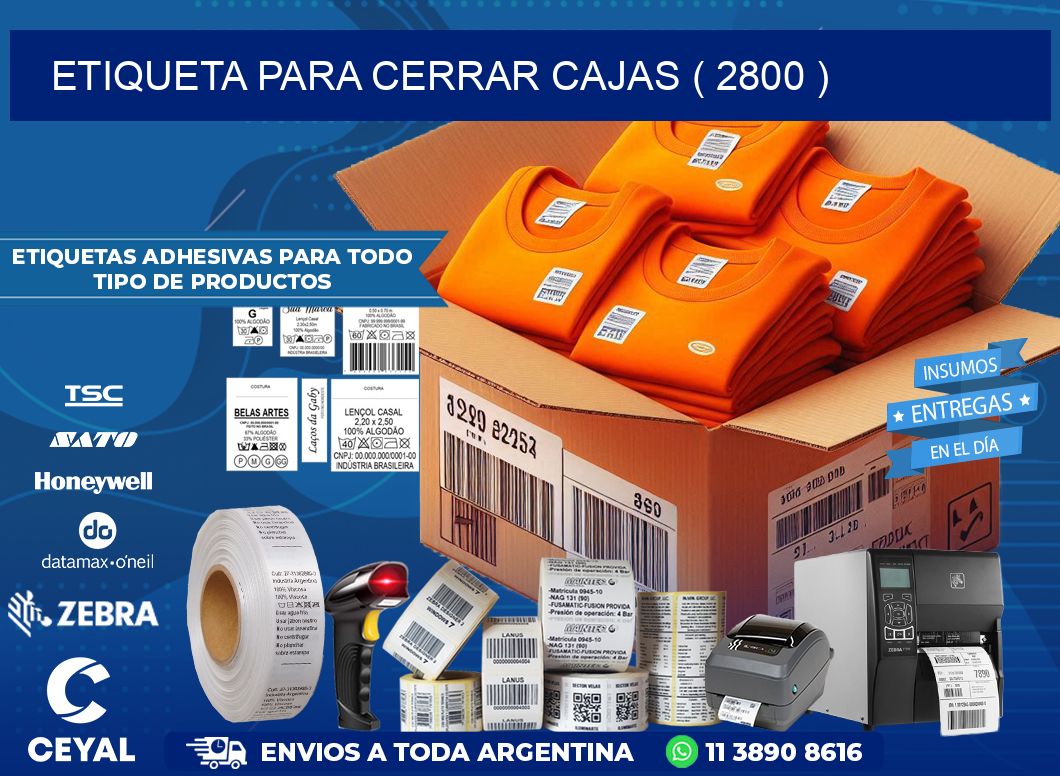 ETIQUETA PARA CERRAR CAJAS ( 2800 )