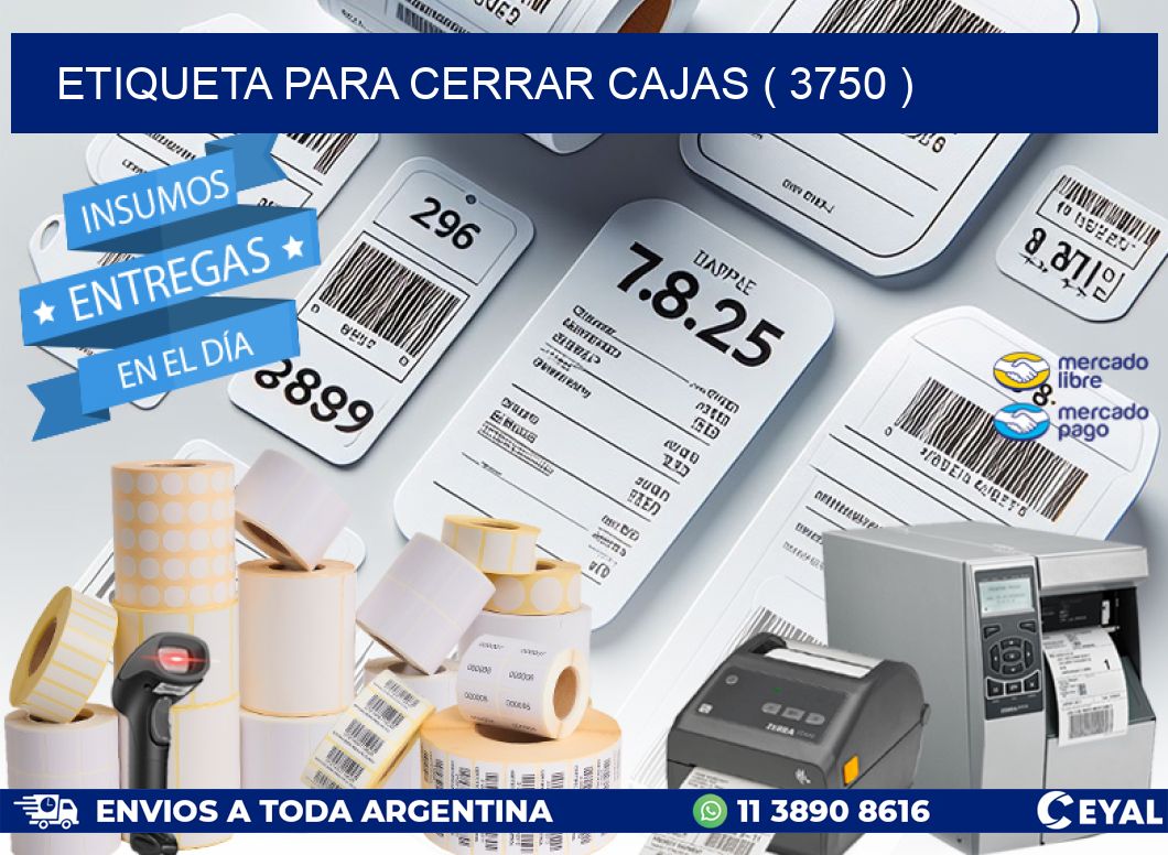 ETIQUETA PARA CERRAR CAJAS ( 3750 )