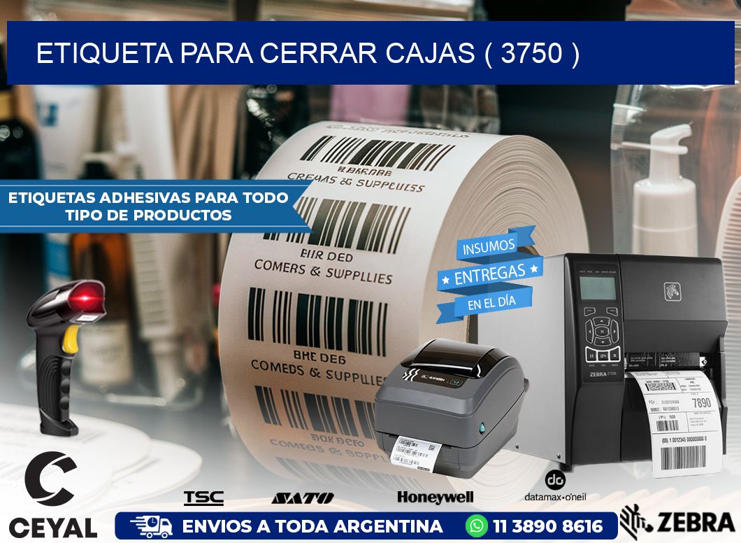 ETIQUETA PARA CERRAR CAJAS ( 3750 )