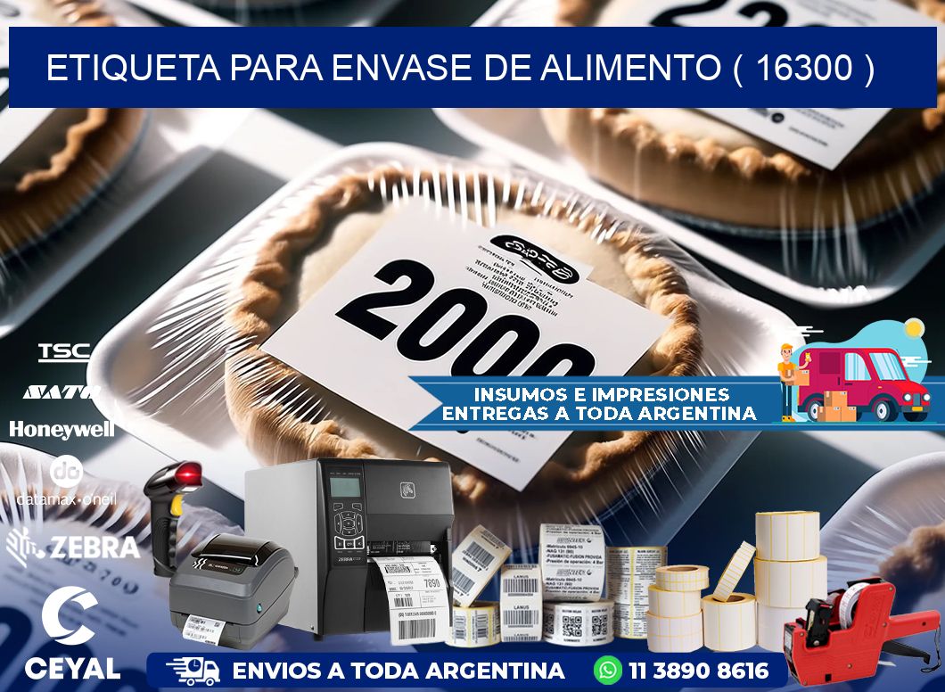ETIQUETA PARA ENVASE DE ALIMENTO ( 16300 )