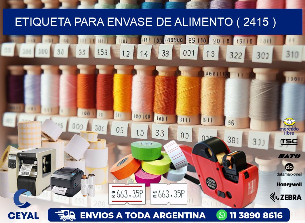 ETIQUETA PARA ENVASE DE ALIMENTO ( 2415 )