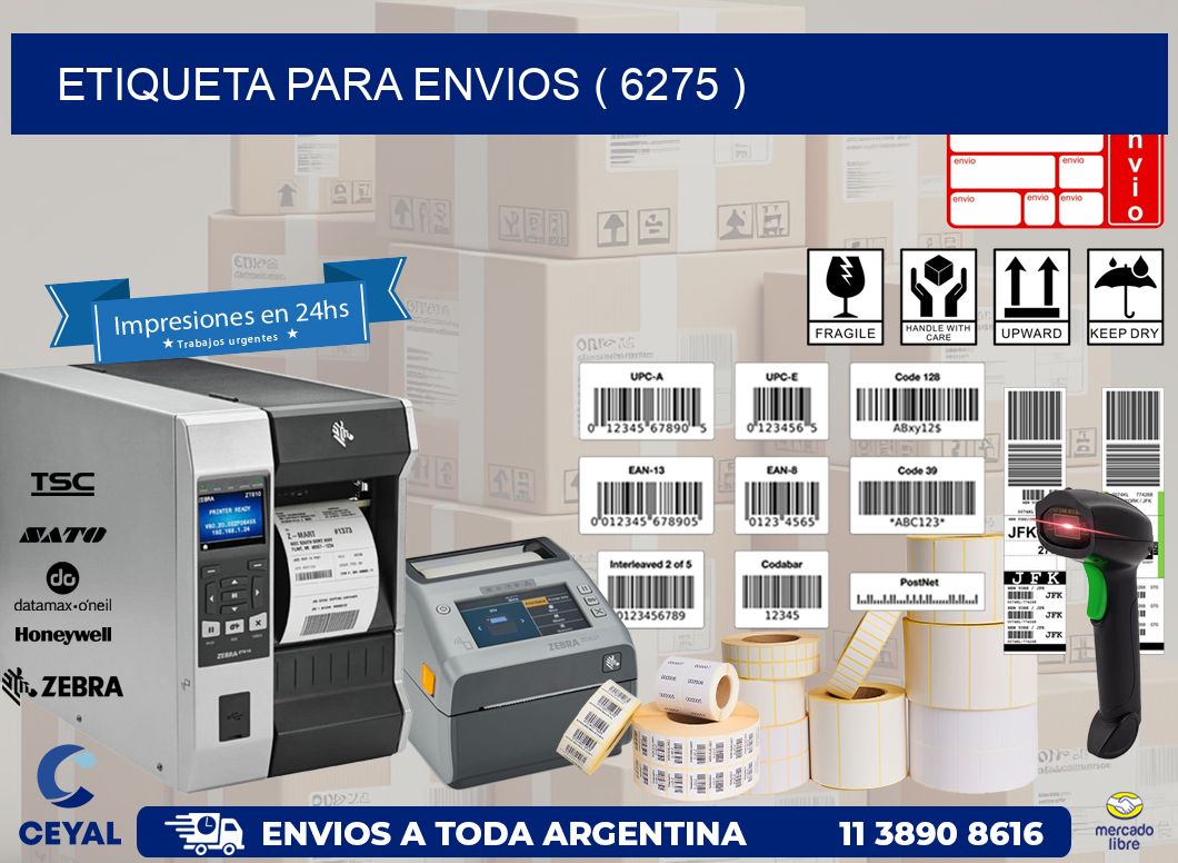 ETIQUETA PARA ENVIOS ( 6275 )