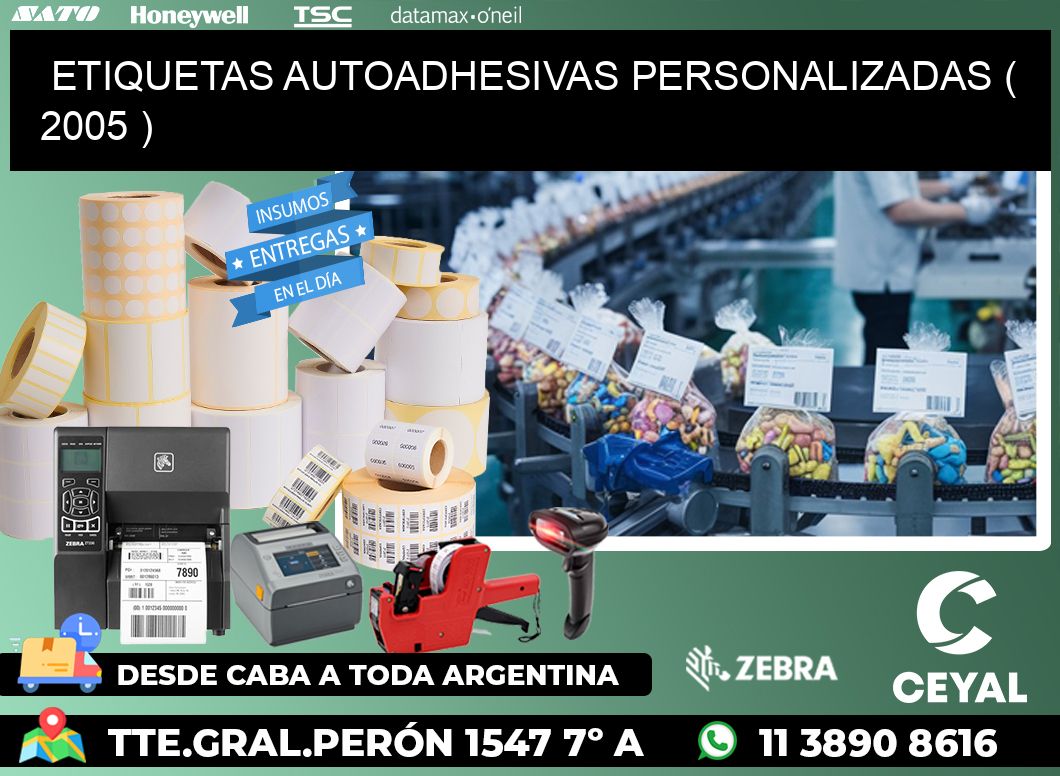 ETIQUETAS AUTOADHESIVAS PERSONALIZADAS ( 2005 )