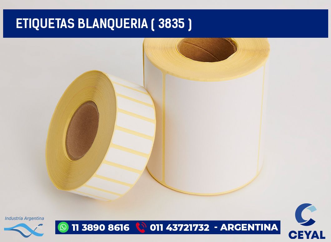 ETIQUETAS BLANQUERIA ( 3835 )