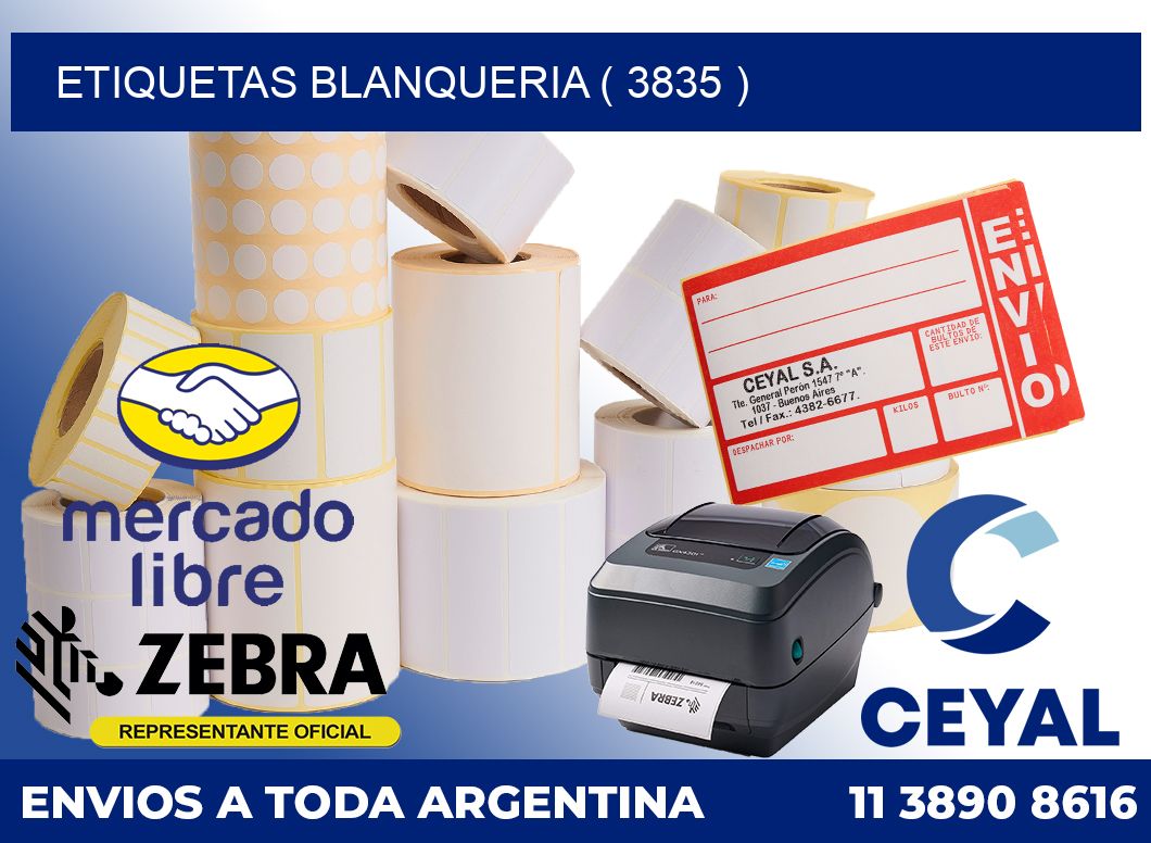 ETIQUETAS BLANQUERIA ( 3835 )