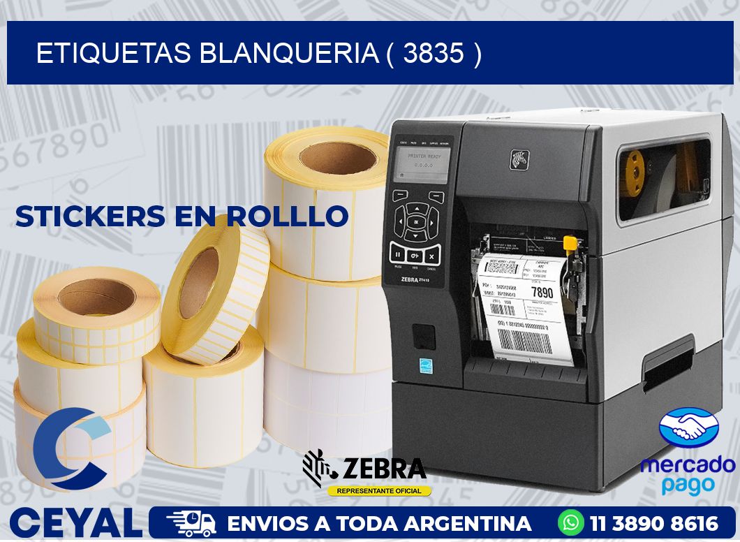 ETIQUETAS BLANQUERIA ( 3835 )
