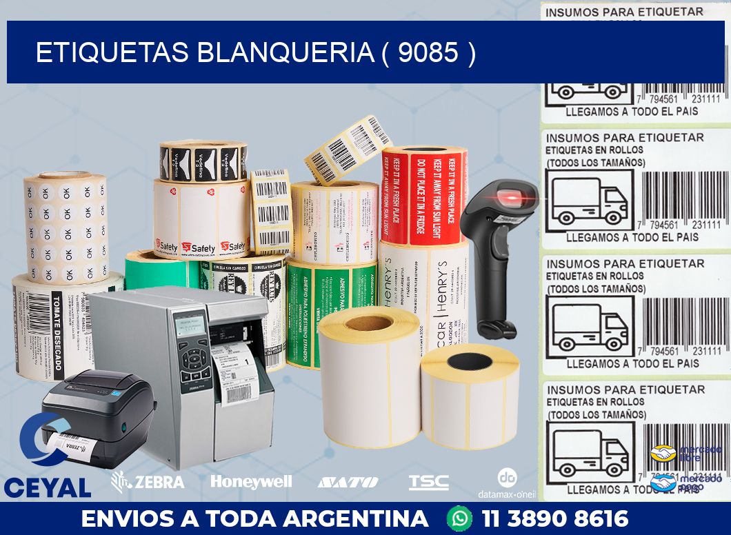 ETIQUETAS BLANQUERIA ( 9085 )