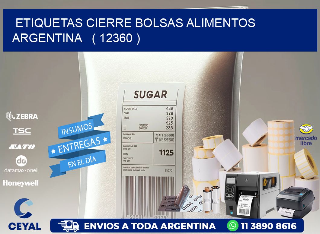 ETIQUETAS CIERRE BOLSAS ALIMENTOS ARGENTINA   ( 12360 )