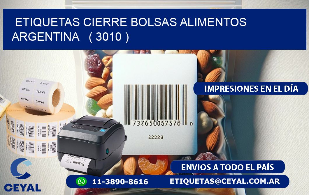 ETIQUETAS CIERRE BOLSAS ALIMENTOS ARGENTINA   ( 3010 )