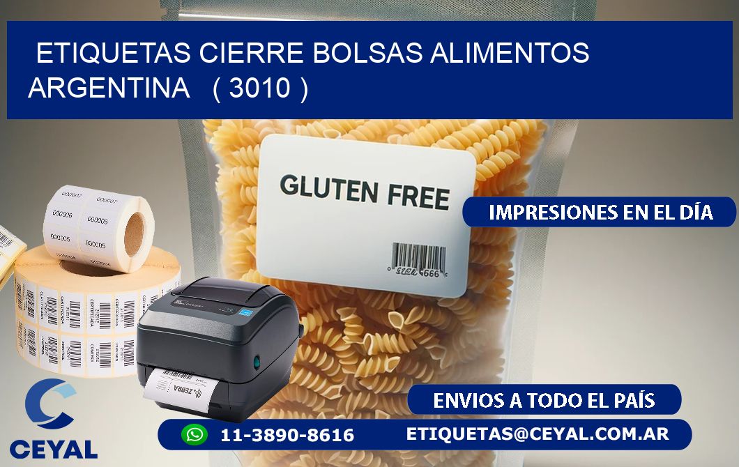 ETIQUETAS CIERRE BOLSAS ALIMENTOS ARGENTINA   ( 3010 )