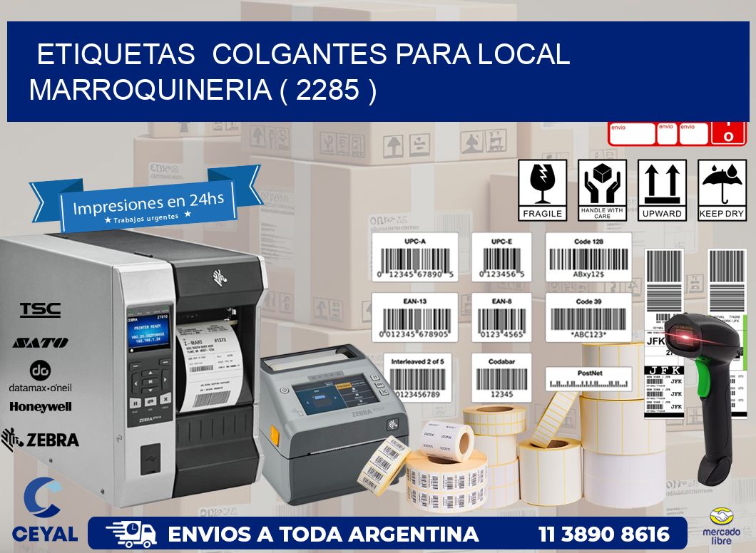 ETIQUETAS  COLGANTES PARA LOCAL MARROQUINERIA ( 2285 )