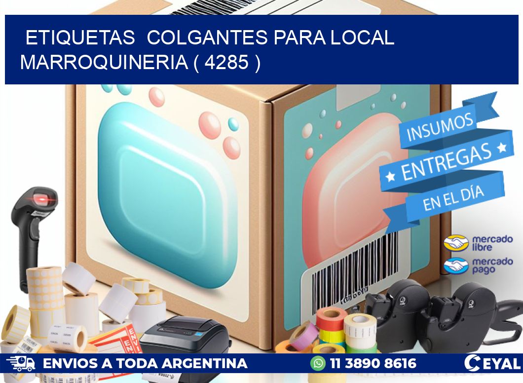 ETIQUETAS  COLGANTES PARA LOCAL MARROQUINERIA ( 4285 )
