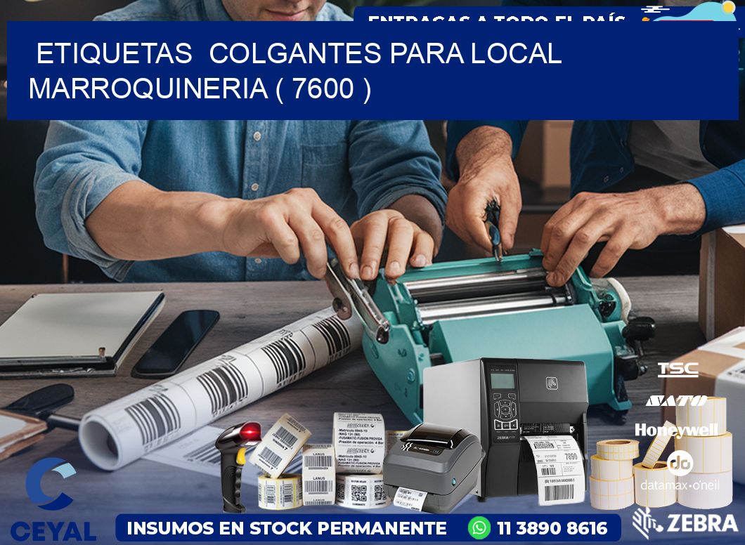 ETIQUETAS  COLGANTES PARA LOCAL MARROQUINERIA ( 7600 )