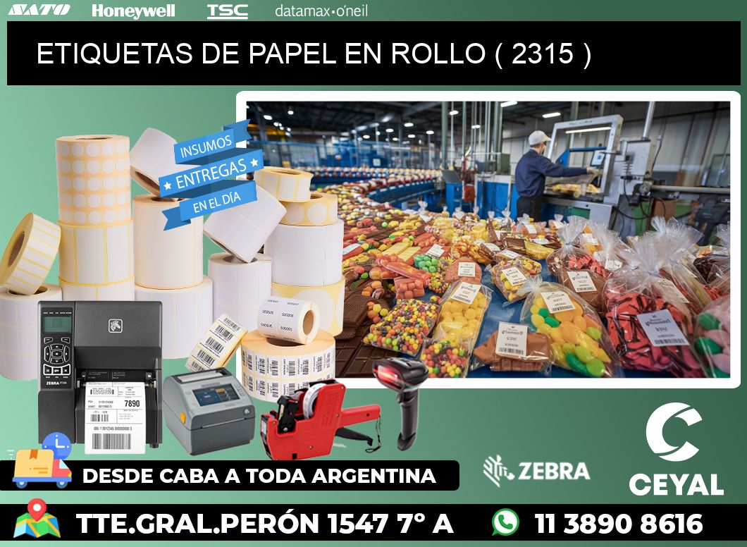 ETIQUETAS DE PAPEL EN ROLLO ( 2315 )