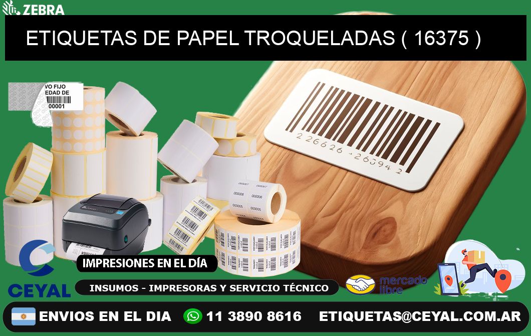 ETIQUETAS DE PAPEL TROQUELADAS ( 16375 )